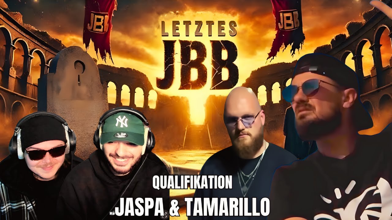Letztes JBB | Qualifikationen JASPA & TAMARILLO | REACTION