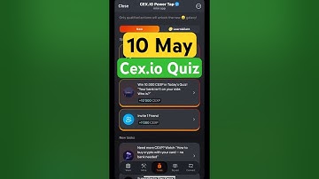 Cex.IO Quiz Answers Today 10 May | Cex.io Daily Quiz | Cex io daily combo | Cex.io daily quiz |