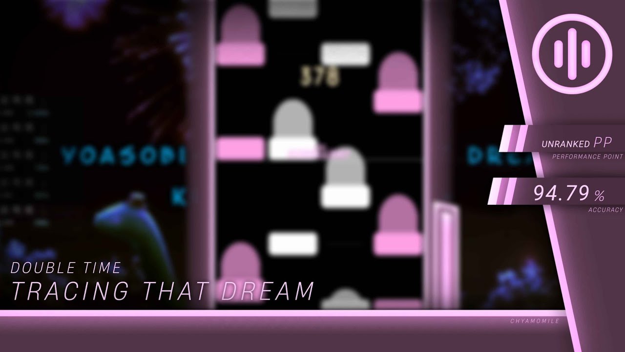 [ Osu!Mania ] Tracing That Dream - By [MY]Kibitz - 94.79% - ScoreV2,DT ...