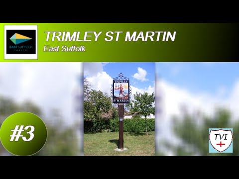 TRIMLEY ST MARTIN: East Suffolk Parish #3 of 177