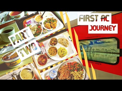 Luxury in INDIAN RAILWAYS | 42 Hours Journey in FIRST CLASS AC | Dibrugarh Rajdhani Express PART 2