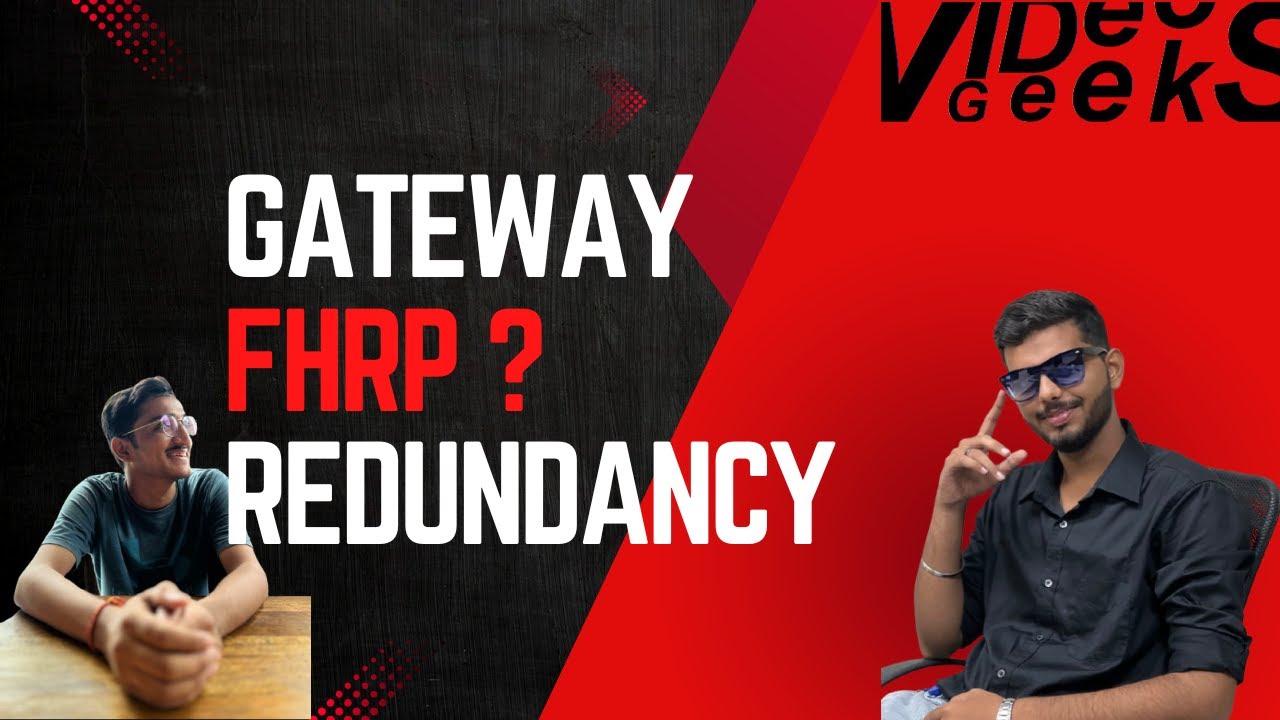 FHRP Introduction | Overview of VRRP | HSRP | GLBP | Video Geeks ...