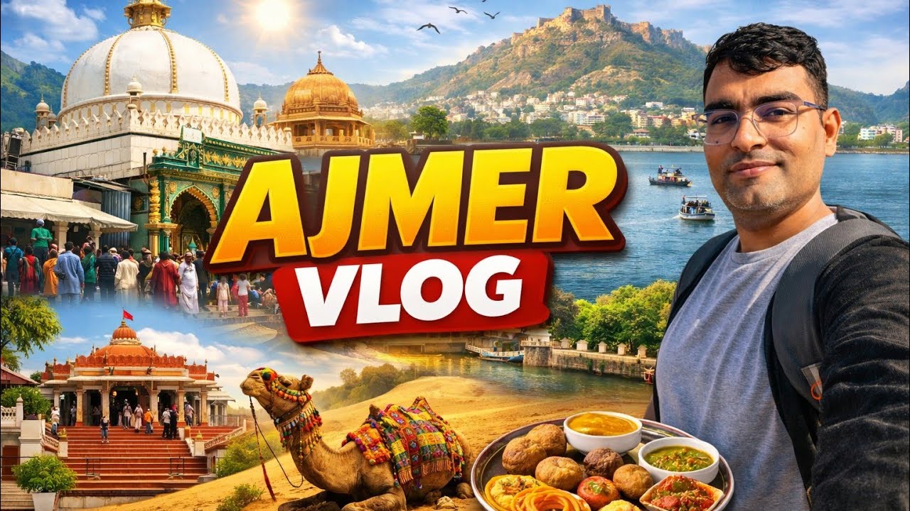 Ajmer pushkar Tour latest vlog 