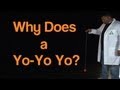 Why does a yoyo yo  a moment of science  pbs