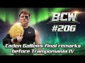 BCW 206: Caden Gallows Final Remarks Before Trampomania IV