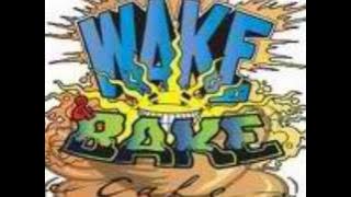 wake & bake