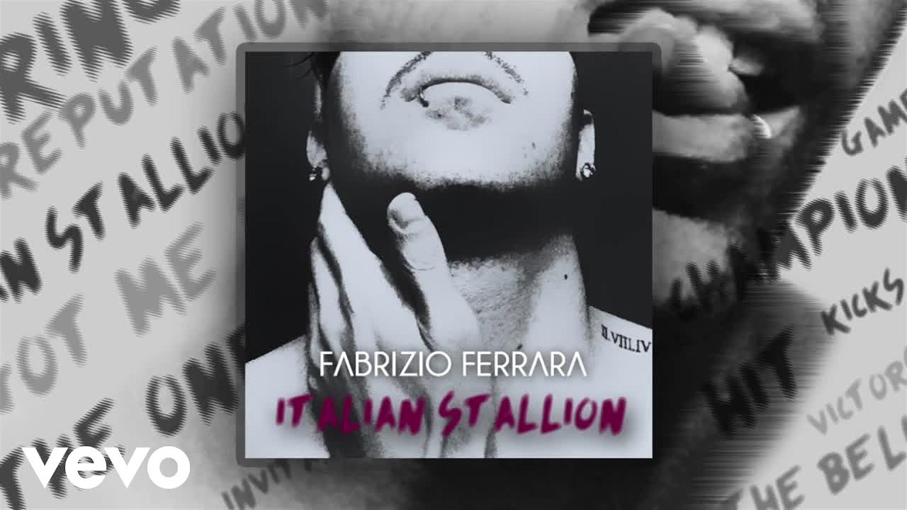 Fabrizio Ferrara - Italian Stallion (Audio) Fabrizio Ferrara - Italian Stallion (Audio)