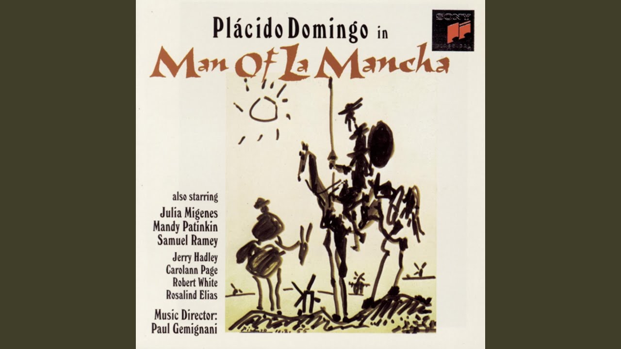 Man of La Mancha: Man of La Mancha (Reprise) - YouTube