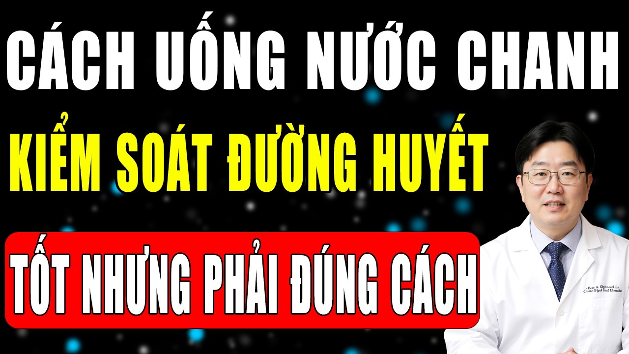 Cách Uống Nước Chanh Đúng Chuẩn Cho Người Trên 50 Tuổi - Giảm Mỡ Nội Tạng, Ổn Định Đường Huyết