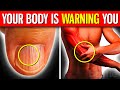 14 HIDDEN Signs Your Body Is WARNING You About Something
