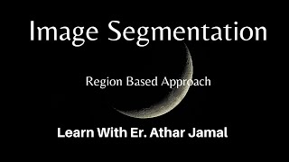 Region Based Segmentation