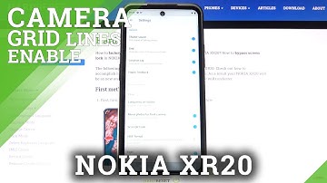 How to Turn On/Off Camera Gridlines on Nokia XR20 – Camera Features