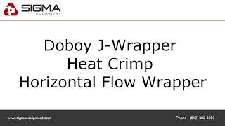 Doboy J-Wrapper Heat Crimp Horizontal Flow Wrapper
