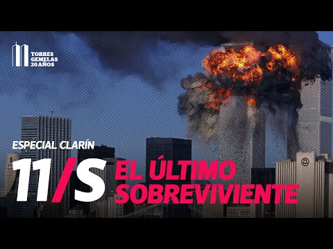 11S - Torres Gemelas: cómo escapó el último sobreviviente del atentado terrorista