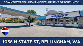Downtown Bellingham Development Opportunity  | 1058 N State St