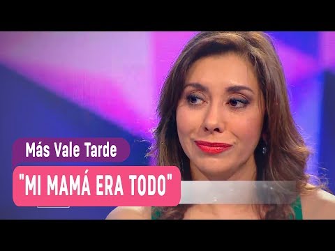 Más Vale Tarde - Carmen Gloria Arroyo "Mi mamá era todo" / Capítulo 22