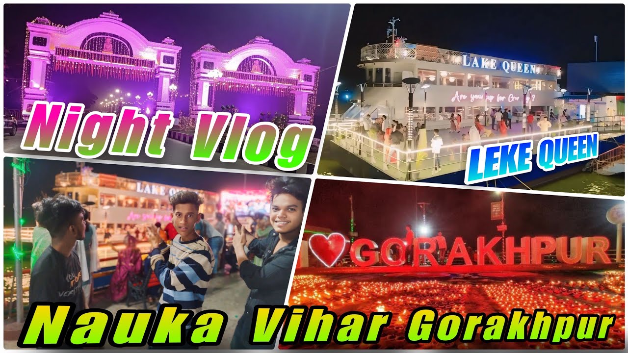 My First Vlog 😱🙏 || My viral Vlog 2024❤ #Nauka Vihar Gorakhpur #Best place to visit  in Gorakhpur👍👍