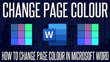 How to Change Page Colour in Microsoft Word