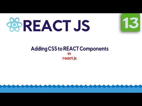 Using External CSS into React | CSS in React Components | Part 13 | React Step by Step in 2020