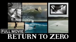 Return To Zero - FULLMOVIE Presented by SURF CINEMA