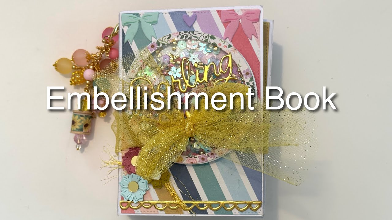 Embellishment Book YouTube