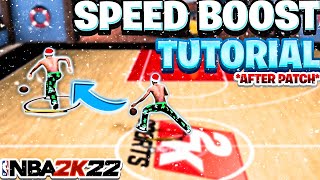 HOW TO SPEED BOOST IN NBA 2K22 AFTER PATCH!! NBA 2K22 SEASON 3 SPEED BOOST TUTORIAL!!!