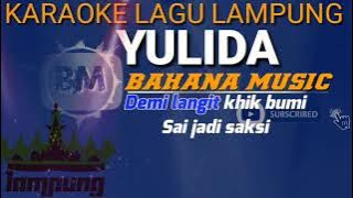 🎤 YULIDA-Iwan sagita||Karaoke lampung