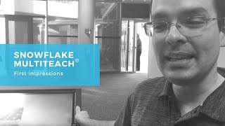 Teachers' first impressions of Snowflake MultiTeach