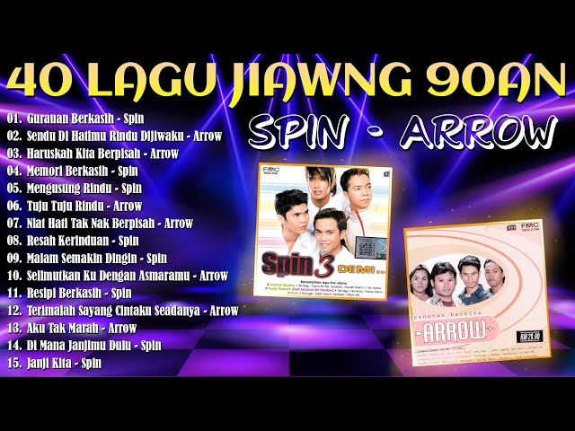 SPIN DAN ARROW FULL ALBUM - KOLEKSI LAGU 2 KUMPULAN SLOW ROCK MALAYSIA 90AN TERPOPULER DAN TERBAIK class=