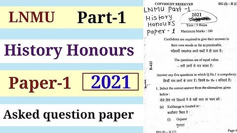 LNMU  Part-1 History Honours paper-1 2021 asked question paper review