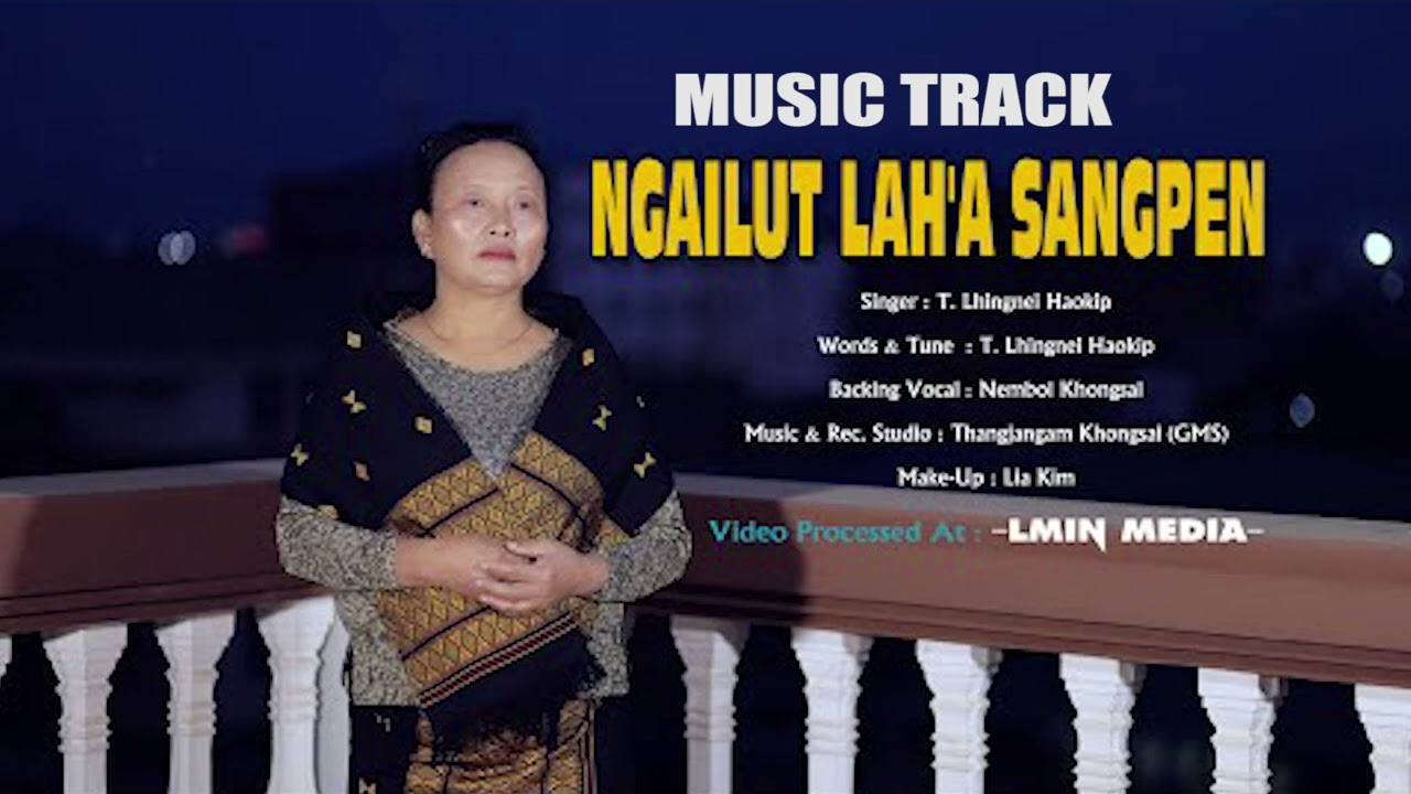 NGAILUT LAH A SANGPEN MUSIC TRACK