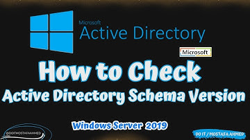 How to Check the Active Directory Schema Version | Windows Server 2019