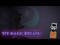 SCP - Magic Breach | Old SCP:CB Mods #2