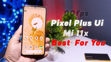 Pixel Plus Ui 4.2 for Mi 11x/Poco F3 | Pixel Storage, No Throttling, Super Smooth, Dolby , Best  ?