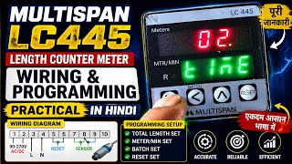 Multispan LC445 Length Counter Meter Wiring &amp; Programming Full Guide | Hindi