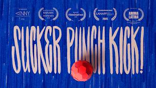 SUCKER PUNCH KICK! - Animated Short Fim by Bling Blank