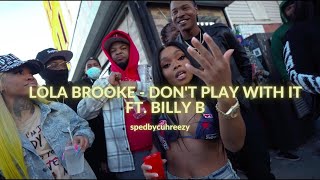 lola brooke - don't play with it ft. billy b (sped up)