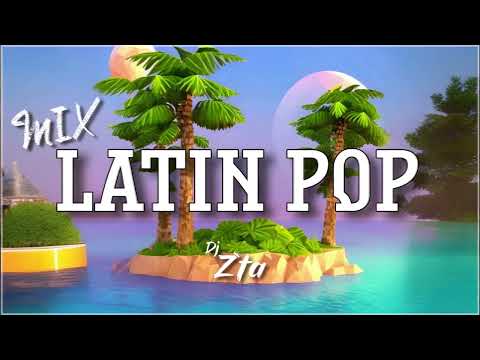 MIX LATIN POP - Dj Zta
