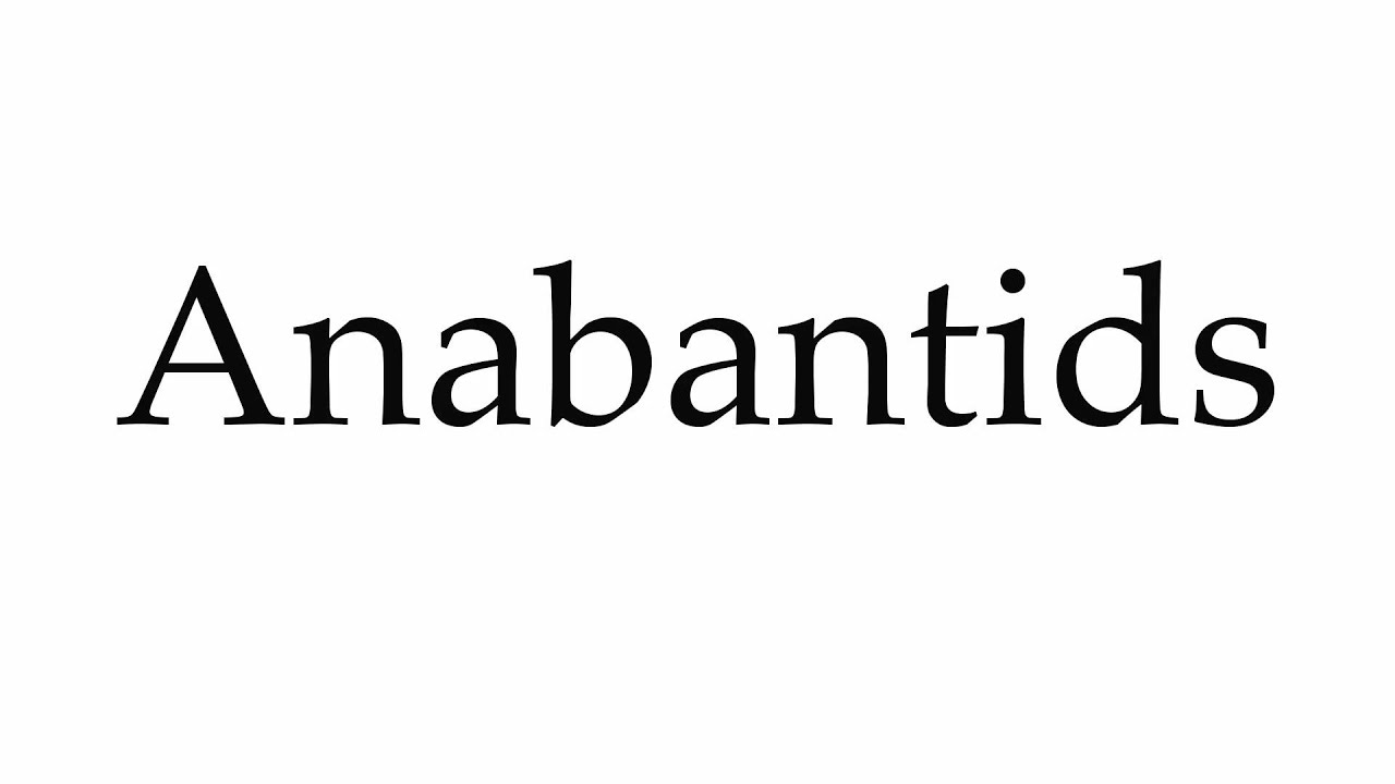 How to Pronounce Anabantids