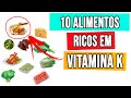 10 Principais Alimentos Ricos e Fontes De Vitamina K