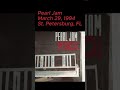 Pearl Jam- Porch 3/29/94 St. Petersburg FL #grungeband #rocknroll #pearljam #music #concert #live #1