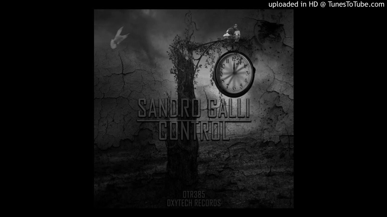Sandro Galli Control (Original Mix) auf YouTube ansehen Sandro Galli Control (Original Mix) auf YouTube ansehen
