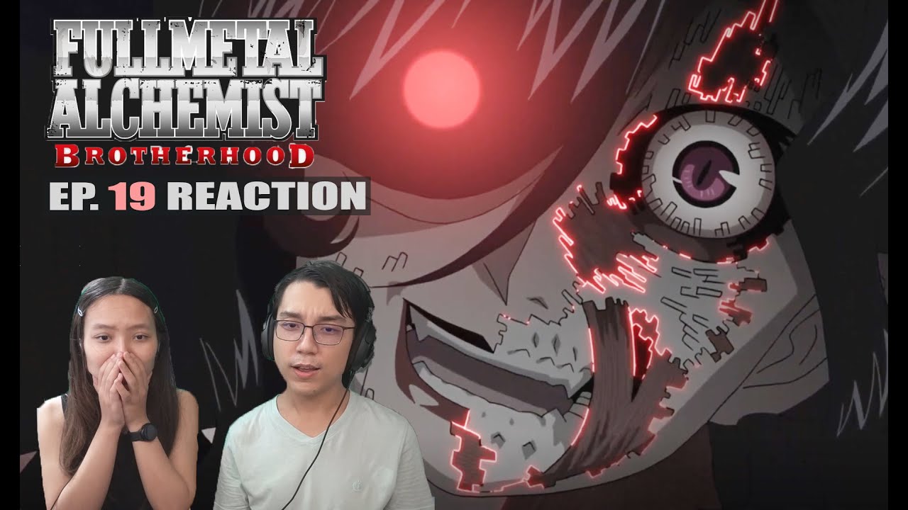 Fullmetal Alchemist Brotherhood Episode 19 REACTION 