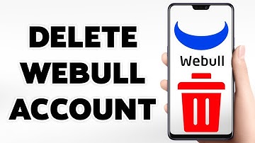How To Delete Webull Account 2025 | Webull Account Deletion Guide