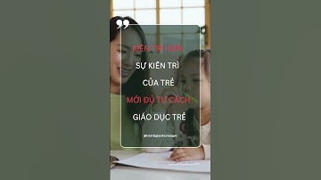 #06 Triết Lý Giáo Dục Tận Gốc