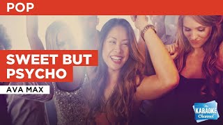 Sweet But Psycho : Ava Max | Karaoke with Lyrics
