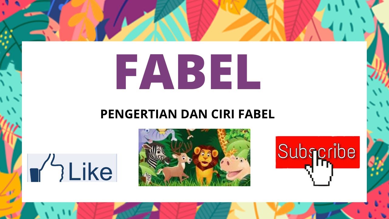 fabel (pengertian dan ciri fabel) - YouTube