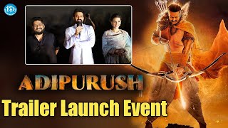 Adipurush Trailer Launch Event in AMB Mall | Prabhas | Kriti Sanon | Om Raut | iDream Telugu Movies