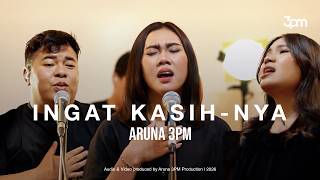 INGAT KASIH-NYA - Symphony Worship (COVER) | Junior Church Aruna 3PM