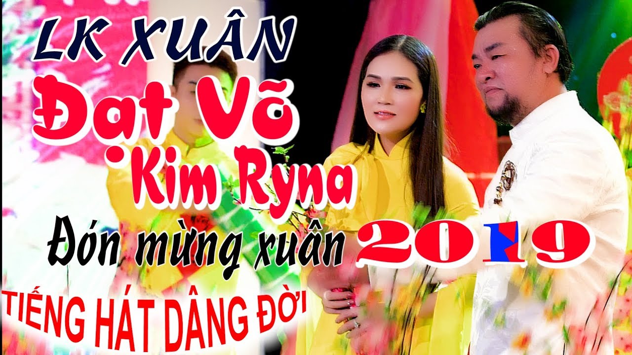 ĐẠT VÕ - KIM RYNA tưng bừng đón xuân với album CÁNH THIỆP ĐẦU XUÂN - YouTube